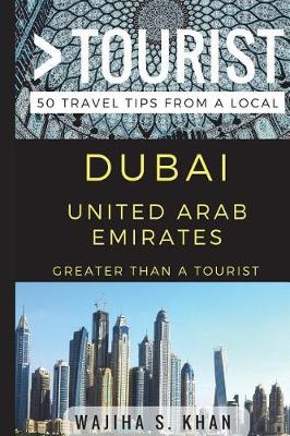 Cover of Greater Than a Tourist Dubai United Arab Emirates