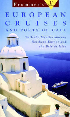 Book cover for Frommer's European Cruises & Ports of Call, 1st Ed Ition