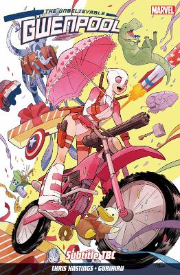 Book cover for Gwenpool Vol. 1: Believe It
