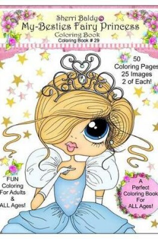 Cover of Sherri Baldy My Besties Fairy Princess Coloring Book