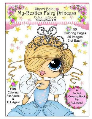 Book cover for Sherri Baldy My Besties Fairy Princess Coloring Book