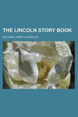 Cover of The Lincoln Story Book