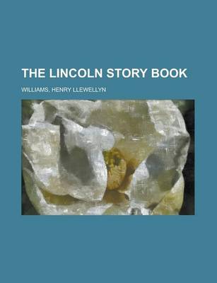 Book cover for The Lincoln Story Book