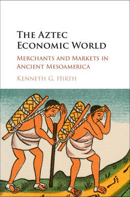 Book cover for The Aztec Economic World