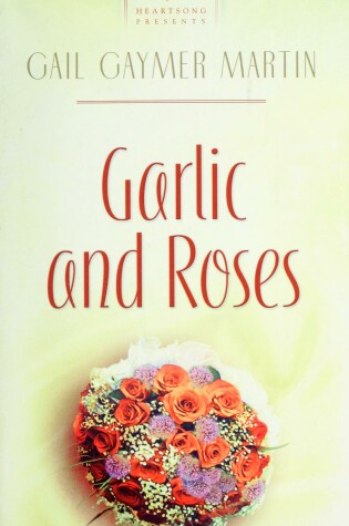 Cover of Garlic and Roses