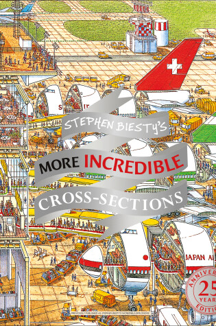 Cover of Stephen Biesty's More Incredible Cross-sections