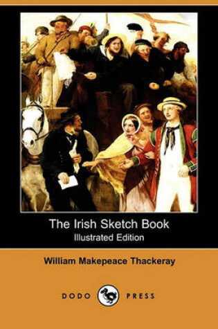 Cover of The Irish Sketch Book(Dodo Press)