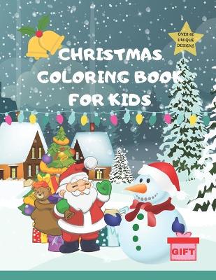 Book cover for Christmas Coloring Book For Kids