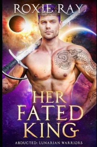Cover of Her Fated King