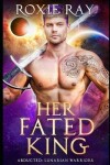 Book cover for Her Fated King
