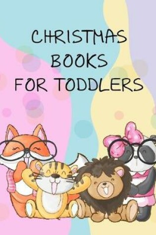 Cover of Christmas Books For Toddlers