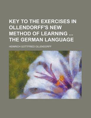 Book cover for Key to the Exercises in Ollendorff's New Method of Learning the German Language