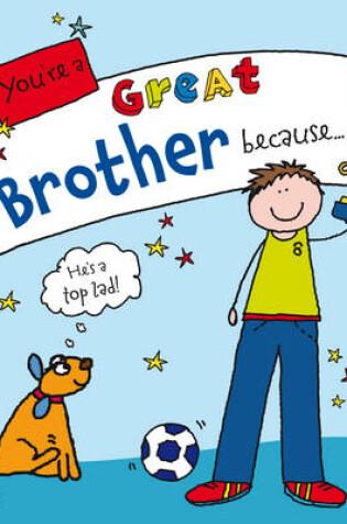 Cover of You're a Great Brother Because. . .