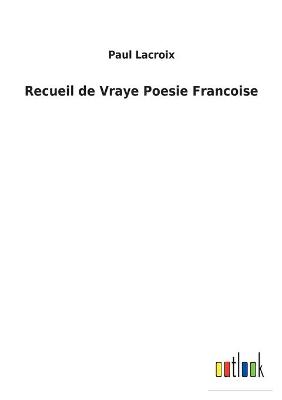 Book cover for Recueil de Vraye Poesie Francoise