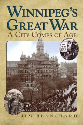 Book cover for Winnipeg's Great War