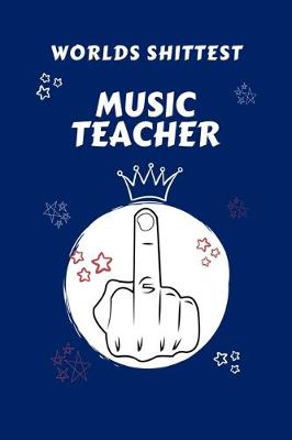 Book cover for Worlds Shittest Music Teacher
