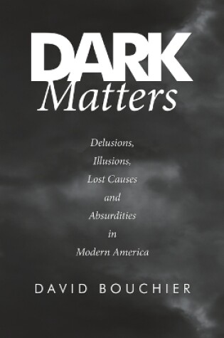 Cover of Dark Matters