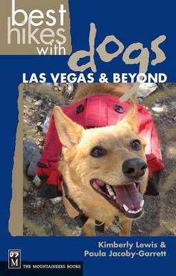 Cover of Best Hikes with Dogs Las Vegas and Beyond