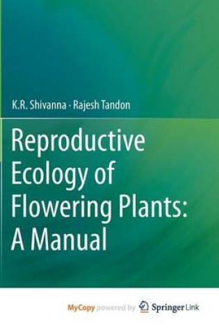 Cover of Reproductive Ecology of Flowering Plants