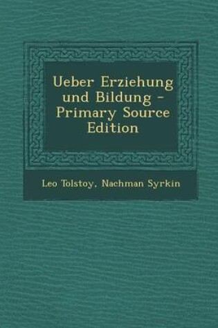 Cover of Ueber Erziehung Und Bildung - Primary Source Edition