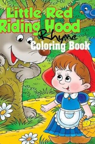 Cover of Little Red Riding Hood Rhyme Coloring Book
