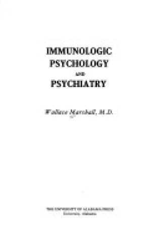 Cover of Immunologic Psychology and Psychiatry