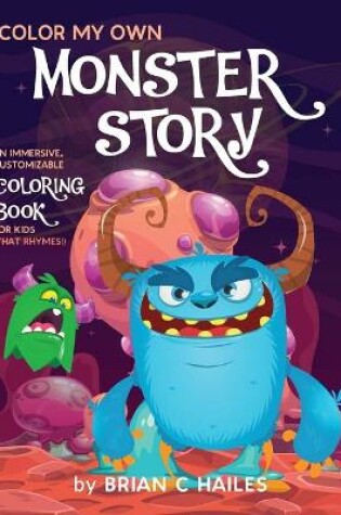 Cover of Color My Own Monster Story