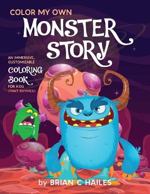 Cover of Color My Own Monster Story