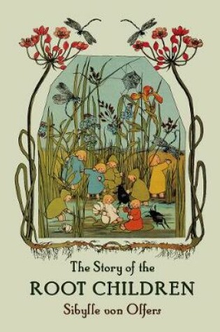 Cover of The Story of the Root Children
