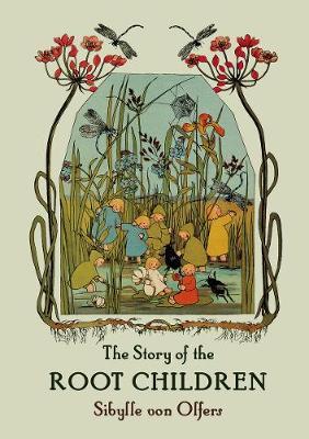 Book cover for The Story of the Root Children