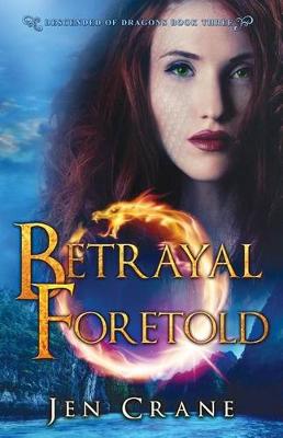 Cover of Betrayal Foretold