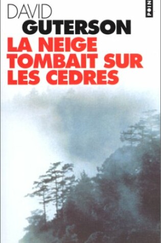 Cover of La Neige Tombait Sur Les Cedres