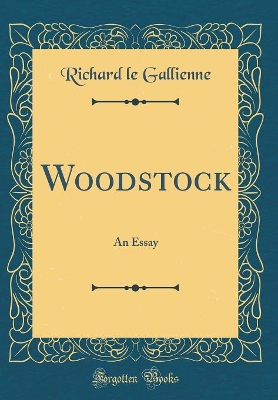 Book cover for Woodstock: An Essay (Classic Reprint)