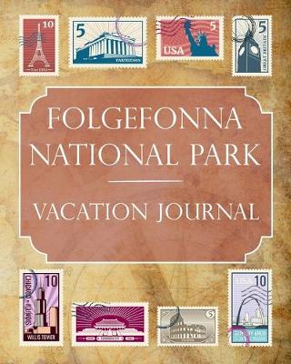 Book cover for Folgefonna National Park Vacation Journal