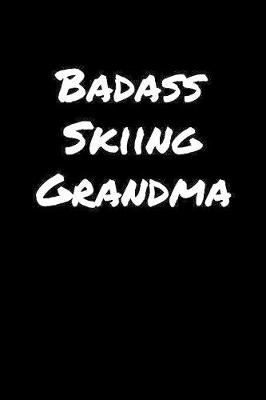 Book cover for Badass Skiing Grandma