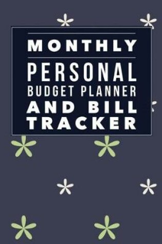 Cover of Monthly Personal Budget Planner and Bill Tracker