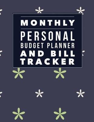 Book cover for Monthly Personal Budget Planner and Bill Tracker