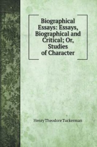 Cover of Biographical Essays