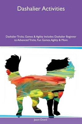 Book cover for Dashalier Activities Dashalier Tricks, Games & Agility Includes