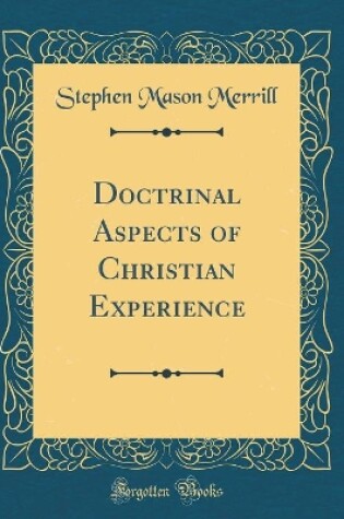 Cover of Doctrinal Aspects of Christian Experience (Classic Reprint)