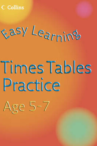 Cover of Times Tables Practice Age 5-7