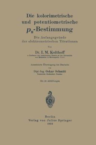 Cover of Die kolorimetrische und potentiometrische pH-Bestimmung