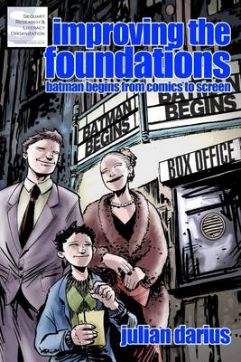 Book cover for Improving the Foundations: Batman Begins from Comics to Screen