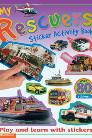 Cover of My Rescuers Sticker Activity Book