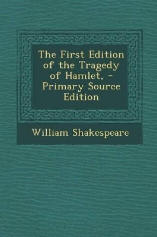 Cover of The First Edition of the Tragedy of Hamlet,