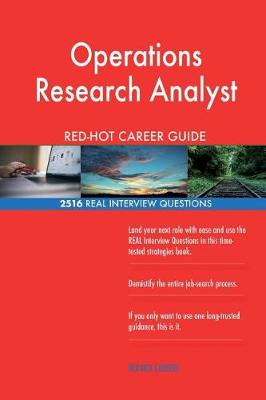 Book cover for Operations Research Analyst RED-HOT Career Guide; 2516 REAL Interview Questions