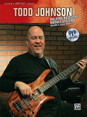 Cover of The Todd Johnson Walking Bass Line Module System, Vol 2