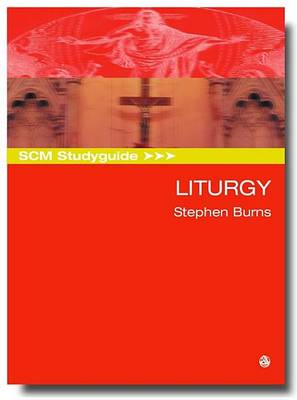 Book cover for Scm Studyguide Liturgy