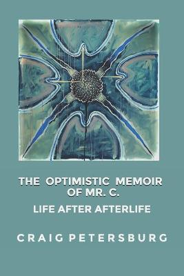 Cover of The Optimistic Memoir of Mr. C.
