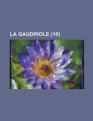 Book cover for La Gaudriole (10 )